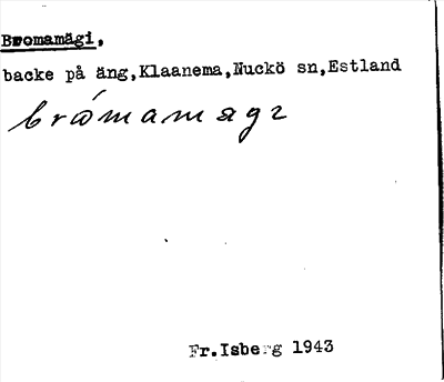 Bild på arkivkortet för arkivposten Bromamägi
