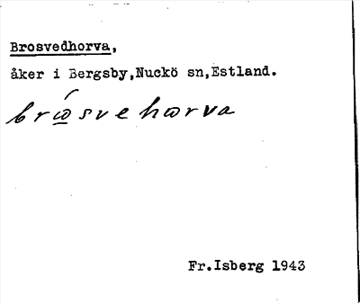 Bild på arkivkortet för arkivposten Brosvedhorva
