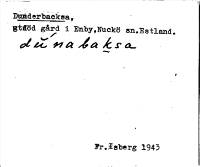 Bild på arkivkortet för arkivposten Dunderbacksa