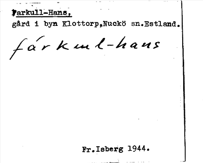 Bild på arkivkortet för arkivposten Farkull-Hans