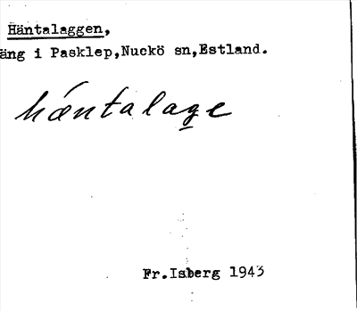 Bild på arkivkortet för arkivposten Häntalaggen