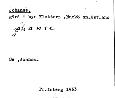 Bild på arkivkortet för arkivposten Johanse