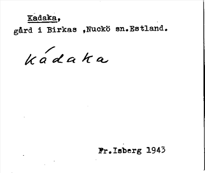 Bild på arkivkortet för arkivposten Kadaka