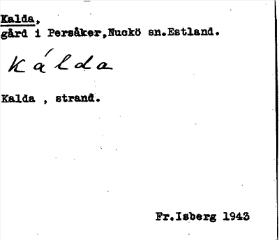 Bild på arkivkortet för arkivposten Kalda