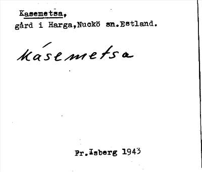 Bild på arkivkortet för arkivposten Kasemetsa