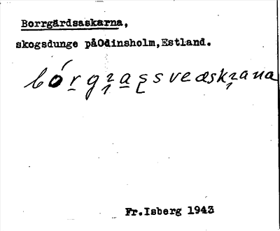 Bild på arkivkortet för arkivposten Borrgärdsaskarna