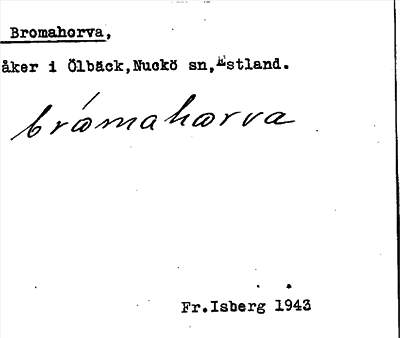 Bild på arkivkortet för arkivposten Bromahorva