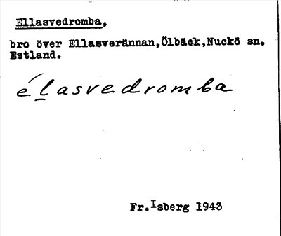 Bild på arkivkortet för arkivposten Ellasvedromba