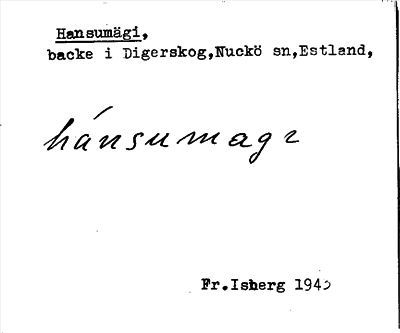 Bild på arkivkortet för arkivposten Hansumägi