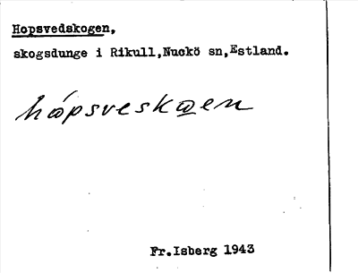 Bild på arkivkortet för arkivposten Hopsvedskogen