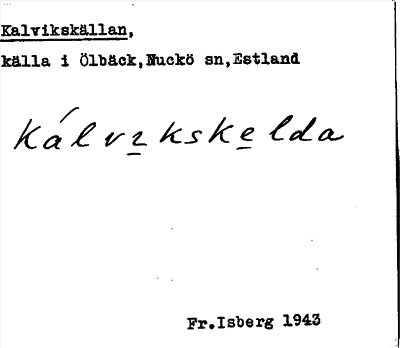 Bild på arkivkortet för arkivposten Kalvikskällan