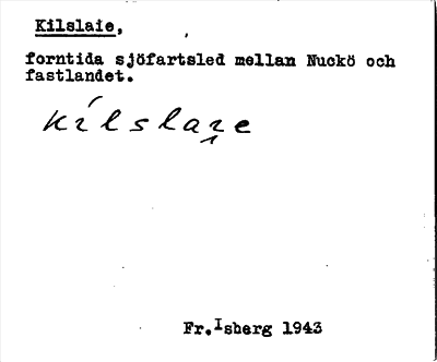 Bild på arkivkortet för arkivposten Kilslaie