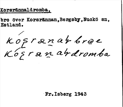 Bild på arkivkortet för arkivposten Korsrännaldromba