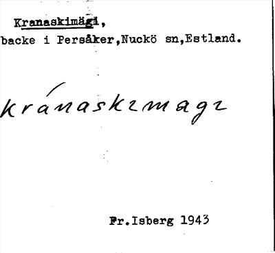 Bild på arkivkortet för arkivposten Kranaskimägi