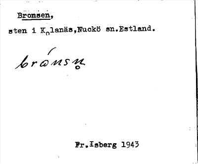 Bild på arkivkortet för arkivposten Bronsen