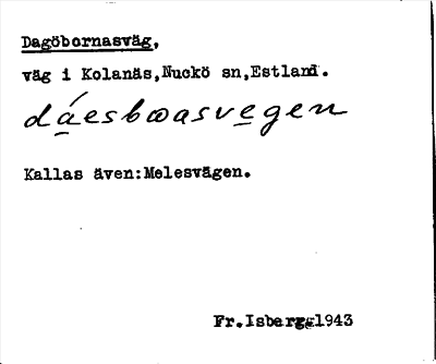 Bild på arkivkortet för arkivposten Dagöbornasväg