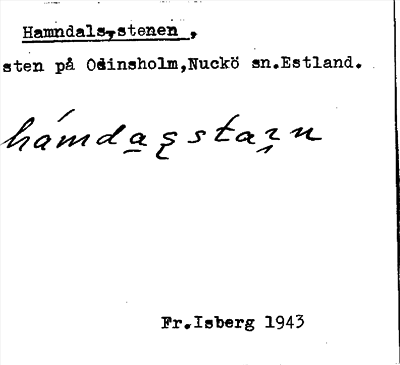 Bild på arkivkortet för arkivposten Hamndals-stenen