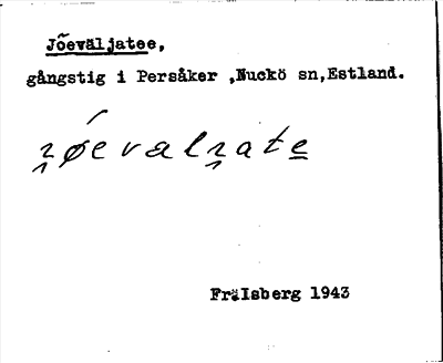 Bild på arkivkortet för arkivposten Jöeväljatee