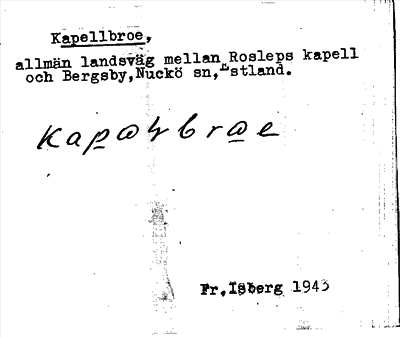 Bild på arkivkortet för arkivposten Kapellbroe