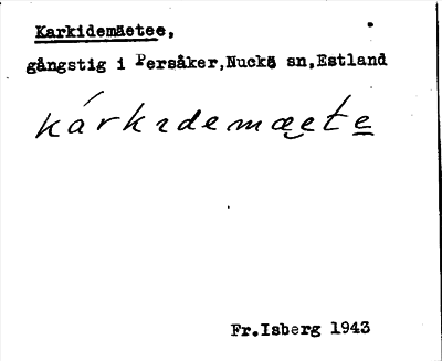 Bild på arkivkortet för arkivposten Karkidemäetee