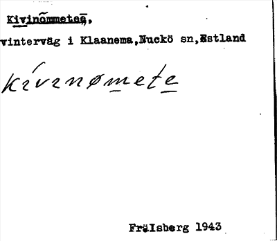 Bild på arkivkortet för arkivposten Kivinömmetee