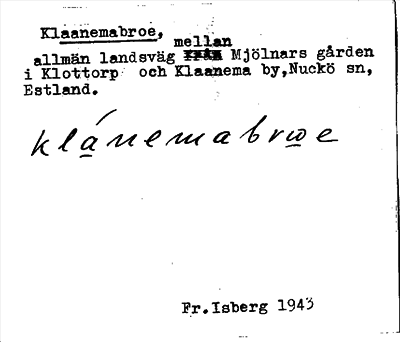 Bild på arkivkortet för arkivposten Klaanemabroe