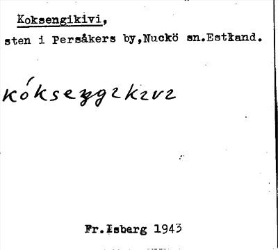 Bild på arkivkortet för arkivposten Kokstengikivi