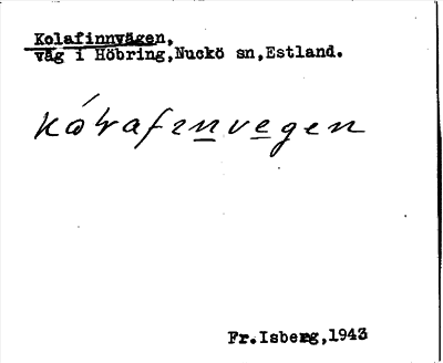 Bild på arkivkortet för arkivposten Kolafinnvägen