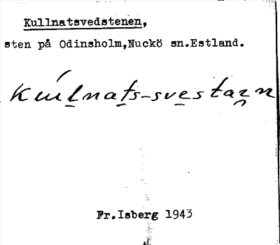 Bild på arkivkortet för arkivposten Kullnatsvedstenen