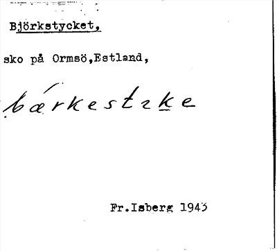 Bild på arkivkortet för arkivposten Björkstycket