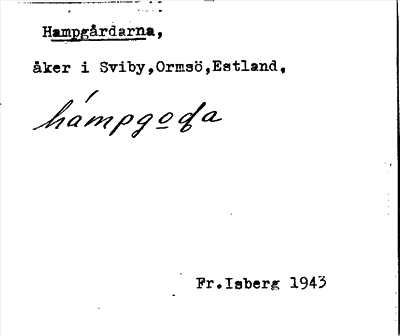 Bild på arkivkortet för arkivposten Hampgårdarna