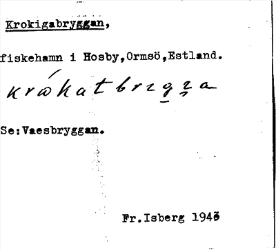 Bild på arkivkortet för arkivposten Krokigabryggan