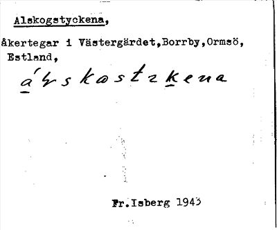 Bild på arkivkortet för arkivposten Alskogstyckena