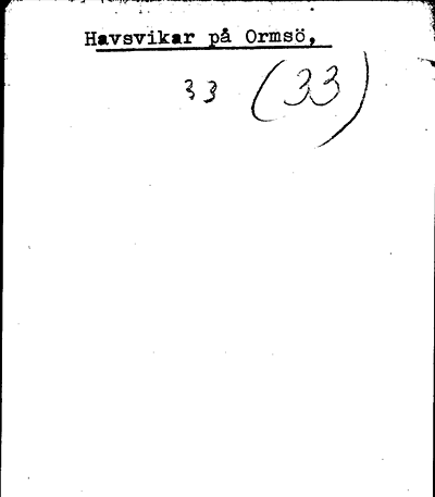 Bild på arkivkortet för arkivposten Havsvikar på Ormsö