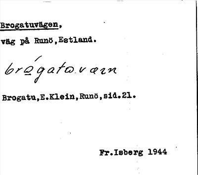 Bild på arkivkortet för arkivposten Brogatuvägen