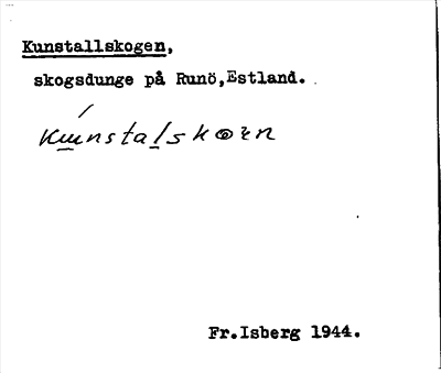Bild på arkivkortet för arkivposten Kunstallskogen