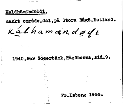 Bild på arkivkortet för arkivposten Kaldhämindöldi