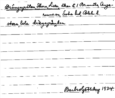 Bild på arkivkortet för arkivposten Drängagråten, Stora, Lilla