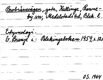 Bild på arkivkortet för arkivposten Brobrånevägen
