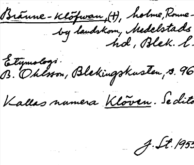 Bild på arkivkortet för arkivposten Bränne-Klöfwan