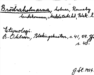 Bild på arkivkortet för arkivposten Brödraholmarna