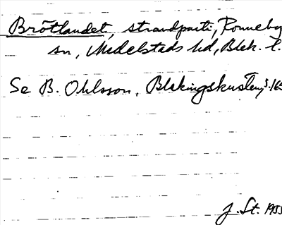 Bild på arkivkortet för arkivposten Brötlandet