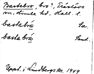 Bild på arkivkortet för arkivposten Bastebro