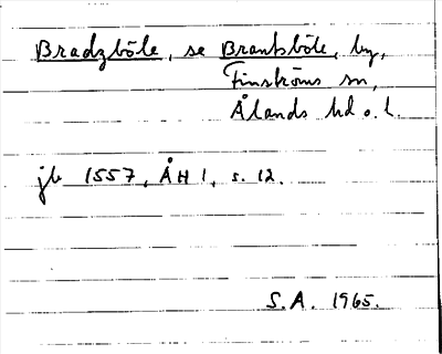 Bild på arkivkortet för arkivposten Bradzböle, se Brantsböle