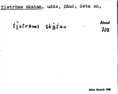 Bild på arkivkortet för arkivposten Tiströms skatan