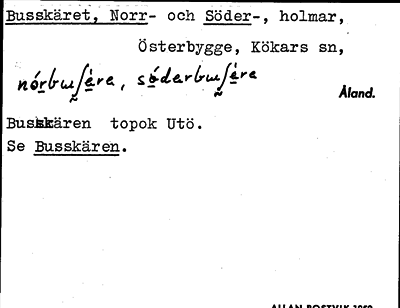 Bild på arkivkortet för arkivposten Busskäret, Norr- och Söder-