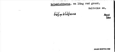 Bild på arkivkortet för arkivposten Bolmklobbarna