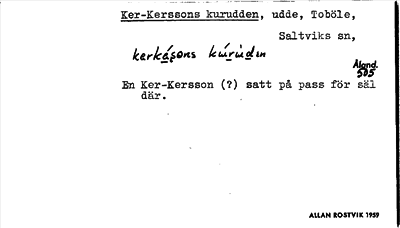 Bild på arkivkortet för arkivposten Ker-Kerssons kurudden