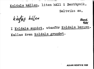 Bild på arkivkortet för arkivposten Koldals hällen