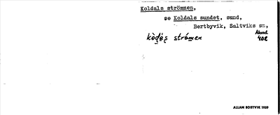 Bild på arkivkortet för arkivposten Koldals strömmen